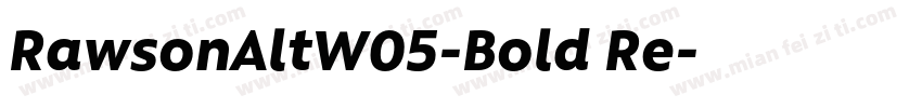 RawsonAltW05-Bold Re字体转换